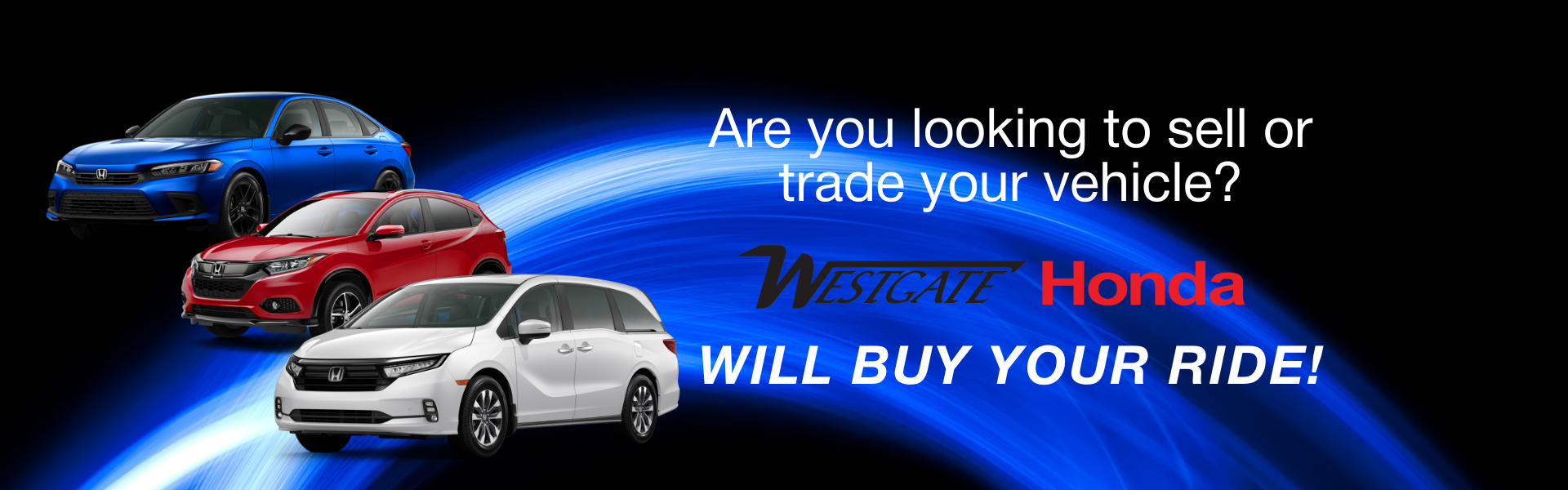 Are you looking to sell or trade your vehicle? Are you looking to sell or trade your vehicle?